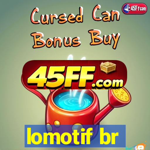 lomotif br